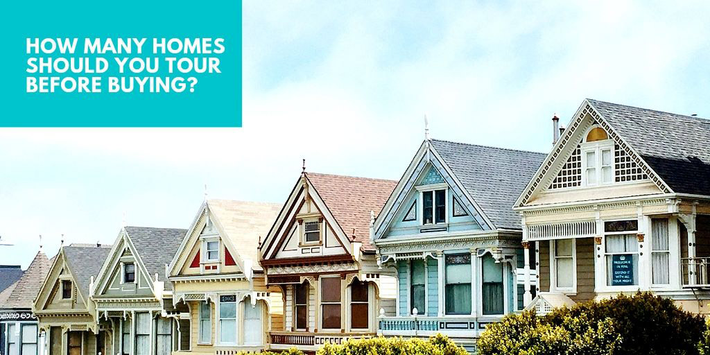How Many Homes Should You Tour Before Buying in Walnut Grove and Langley BC?